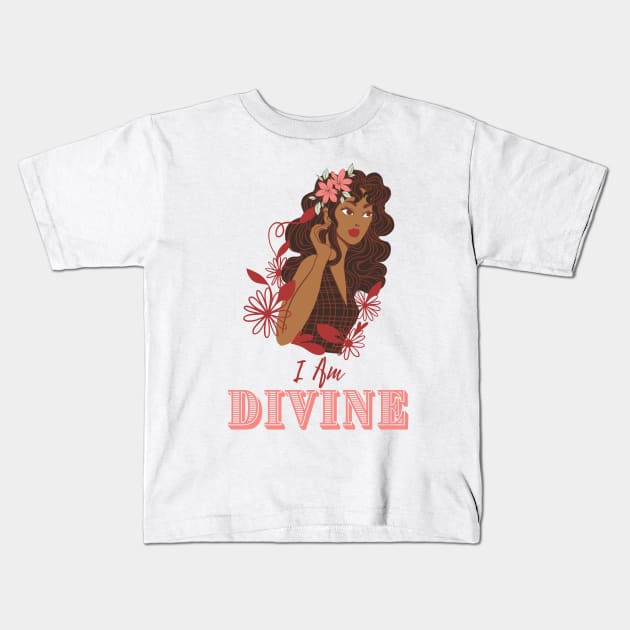 I Am Divine - Brown Girl Beauty Kids T-Shirt by Hypnotic Highs